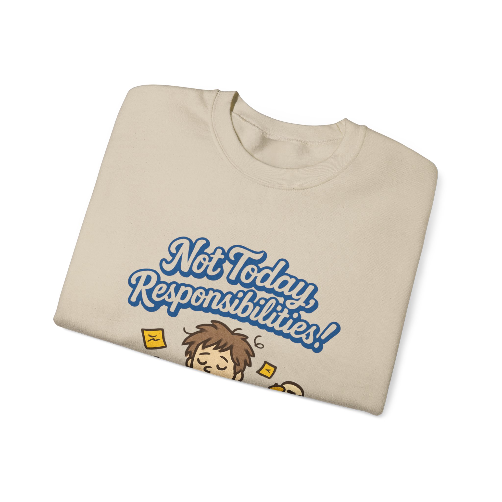 Sweatshirt — "Not Today Responsibilities!" Cozy Lazy Day Crewneck - Image 11