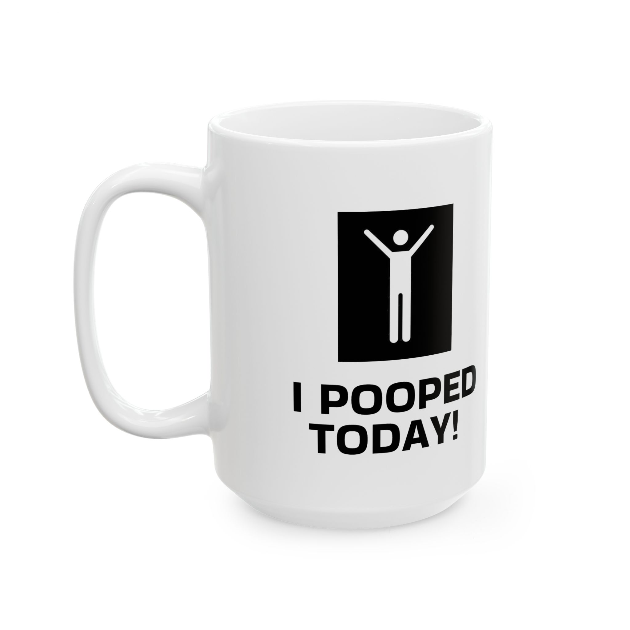 Mug — I Pooped Today! Funny Novelty Coffee Cup - Image 5